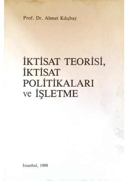 Iktisat Teorisi,iktisat Politikaları ve Işletme