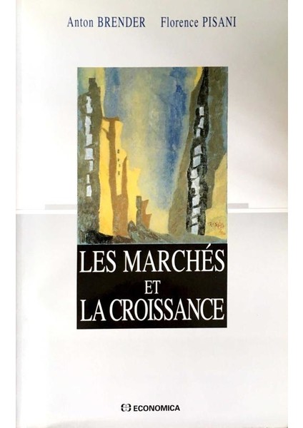 Les Marchés Et La Croissance