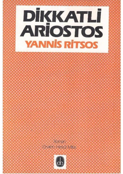 Dikkatli Ariostos - Yannis Ritsos