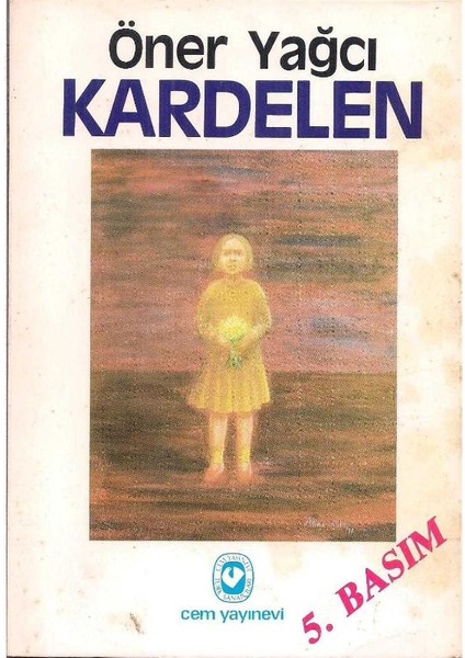 Kardelen - Öner Yağcı