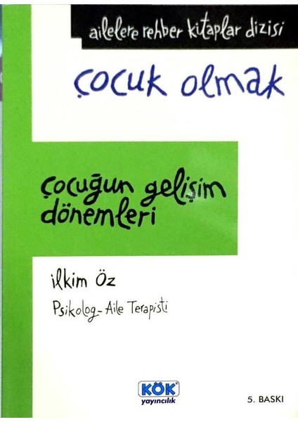 Çocuğun Gelişim Dönemleri