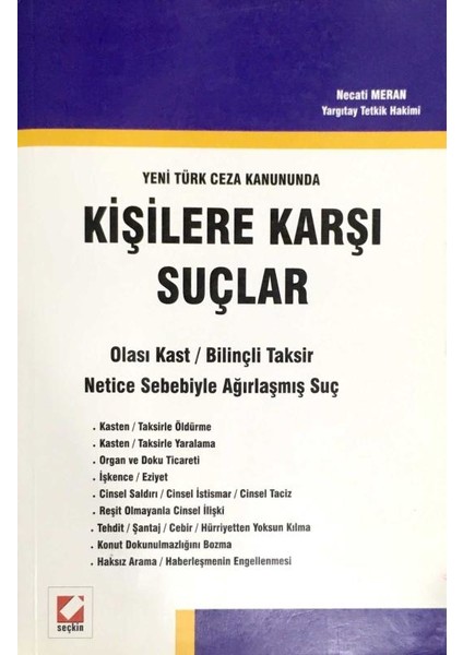 Yeni Türk Ceza Kanununda Kişilere Karşı Suçlar