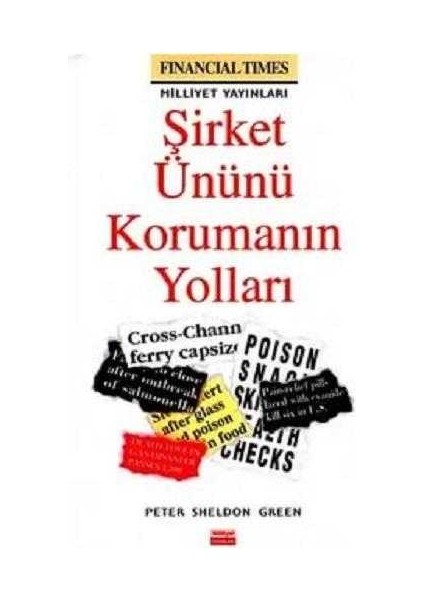 Şirket Ününü Korumanın Yolları - Peter Sheldon Gree