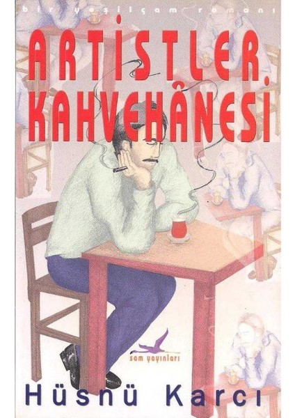 Artisler Kahvehanesi (Imzalı) Hüsnü Karcı