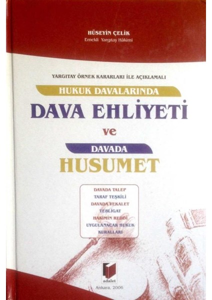 Hukuk Davalarında Dava Ehliyeti ve Davada Husumet