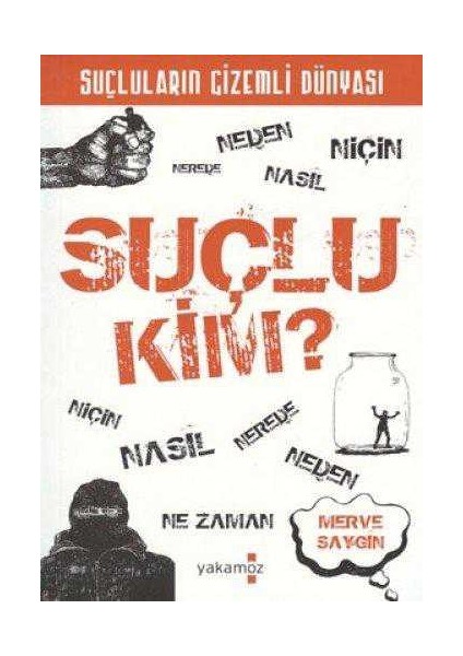 Suçlu Kim?