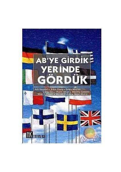 Ab’ye Girdik Yerinde Gördük