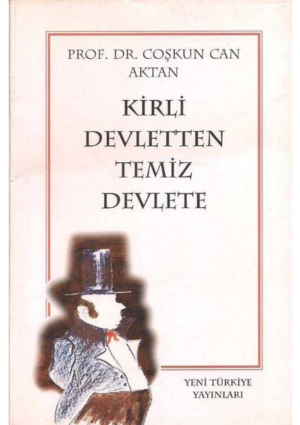 Kirli Devletten Temiz Devlete