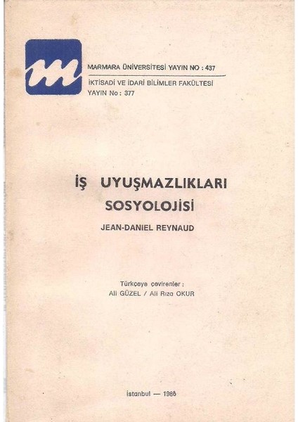 Iş Uyuşmazlıkları Sosyolojisi - Jean-Daniel Reynaud