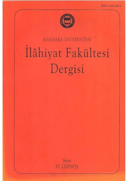 Ilahiyat Fakültesi Dergisi Sayı 37 - Yıl 2009 - Şubat