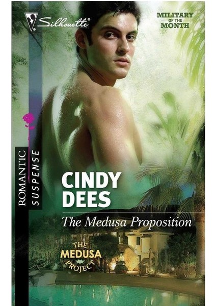 The Medusa Proposition (Silhouette Romantic Suspense) Dees, Cindy