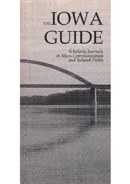 The Iowa Travel Guide - Scholarly Journals In Mass Communication And Related Fields