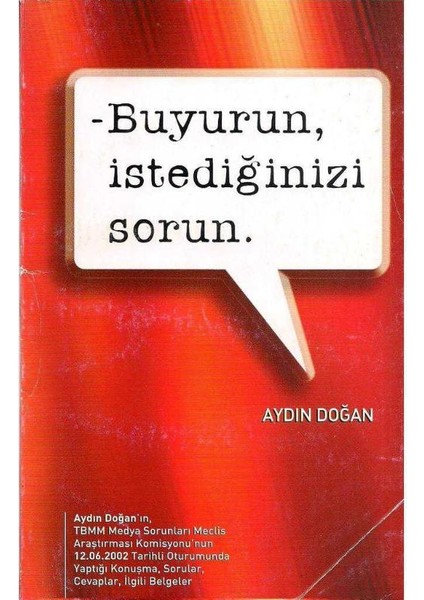Buyurun Istediğinizi Sorun