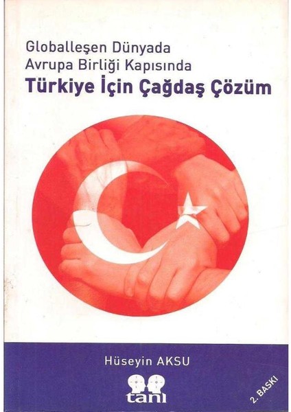 Türkiye Için Çağdaş Çözüm