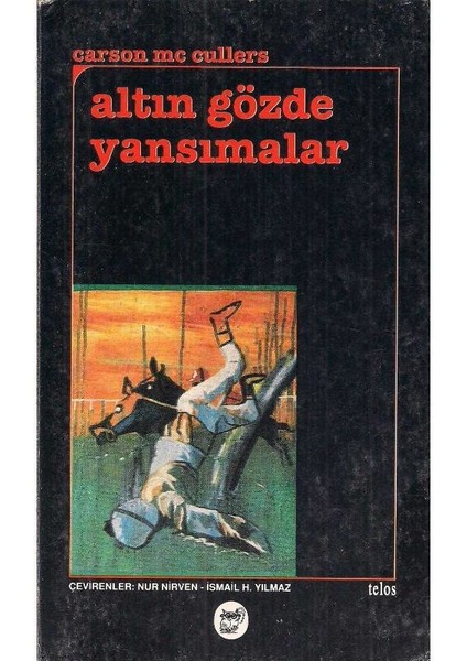 Altın Gözde Yansımalar - Carson Mccullers