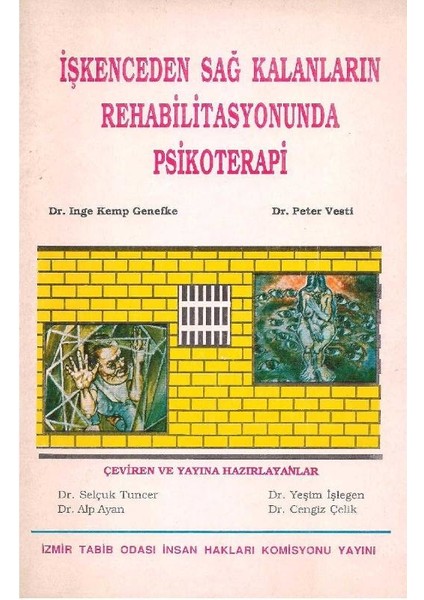Işkenceden Sağ Kalanların Rehabilitasyonunda Psikoterapi