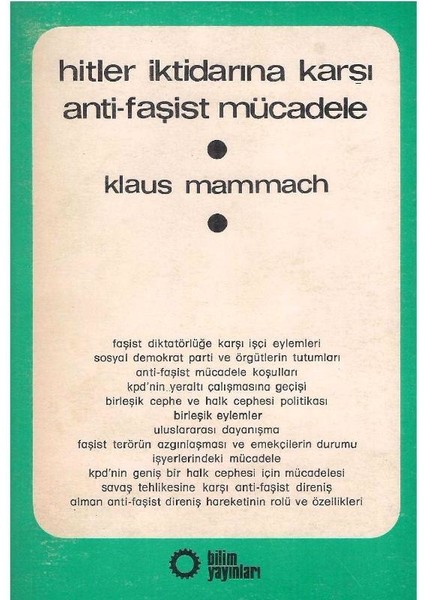 Hitler Iktidarına Karşı Anti-Faşist Mücadele - Klaus Mammach