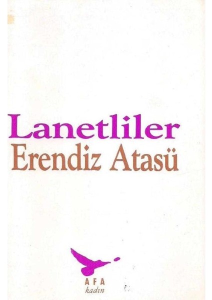 Lanetliler - Erendiz Atasü