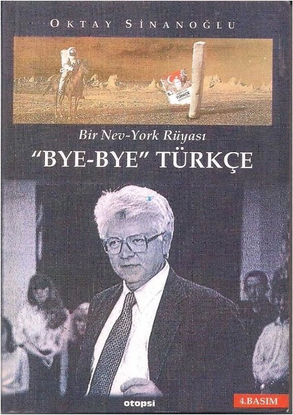 Bye Bye Türkçe Bir Newyork Hikayesi -