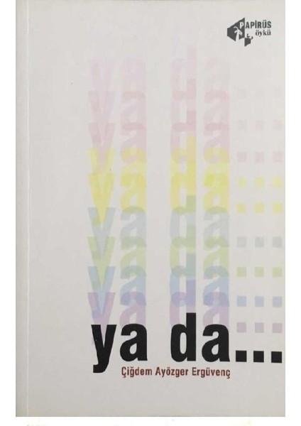 Ya Da...