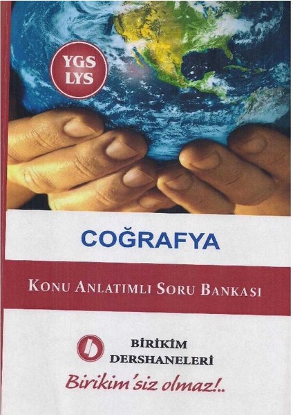 Coğrafya - Konu Anlatımlı Soru Bankası Ygs Lys- Birikim Dershaneleri
