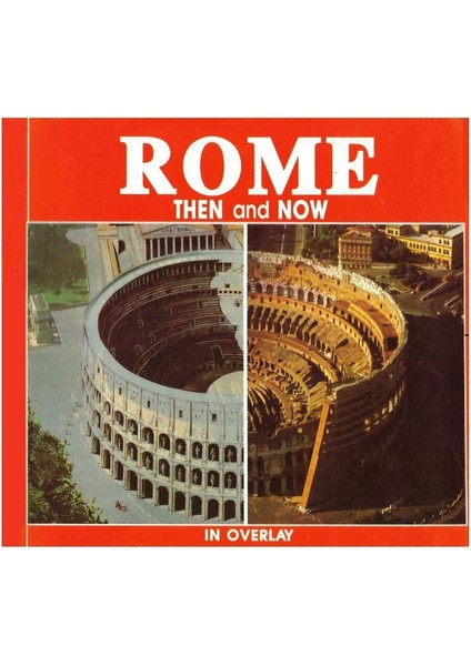 Rome Then And Now Spiral-Bound - Giuseppe Gangi