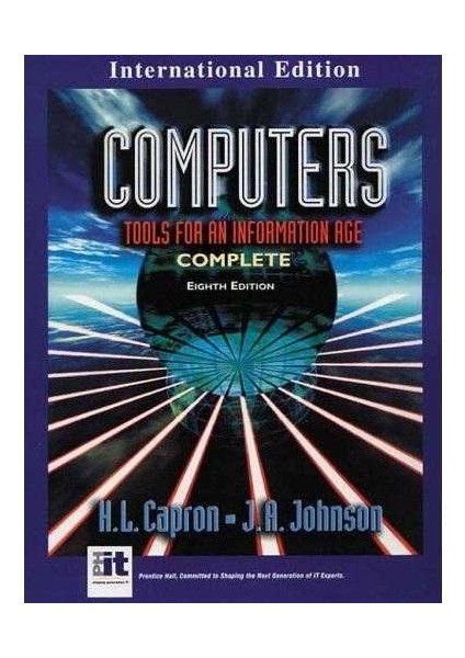 Computers Tools For An Information Age (International Edition) (Ingilizce) - H. L. Capron
