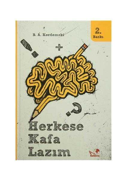 Herkese Kafa Lazım (Ciltli)