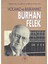 Hocamız ve Başkanımız Burhan Felek 1