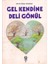 Gel Kendine Deli Gönül - Adil Ali Atalay 1