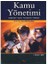 Kamu Yönetimi - (Düşünceler, Yapılar, Fonksiyonlar, Politikalar) - Bilal Eryılmaz 1