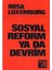 Sosyal Reform Ya Da Devrim - Rosa Luxemburg 1