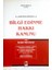 Açıklamalı-Gerekçeli Bilgi Edinme Hakkı Kanunu ve Ilgili Mevzuat 1