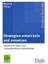 Strategien Entwickeln Und Umsetzen: Speziell Für Kleine Und Mittelständische Unternehmen (German) Hardcover 1