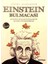 Einstein Bulmacası; Aklınızın Sınırlarını Zorlayacak Bulmaca ve Paradokslar - Jeremy Stangroom 1