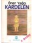 Kardelen - Öner Yağcı 1