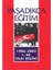 Yaşadıkça Eğitim 1986 - 2003 1.-80.yazı Dizini 1
