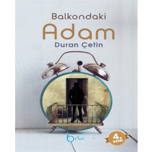 Balkondaki Adam - Duran Çetin