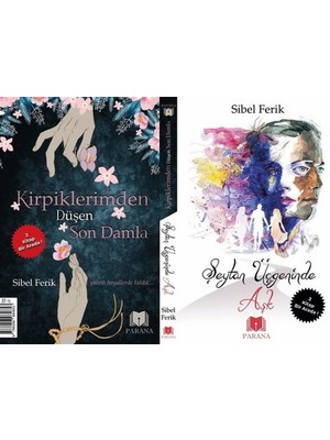 Şeytan Üçgeninde Aşk - Kirpiklerimden Düşen Son Damla - Sibel Ferik