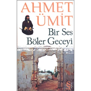 Bir Ses Böler Geceyi - Çıplak Ayaklıydı Gece (Iki Kitap Birden)(Cep Boy)  - Komisyon