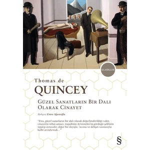 Güzel Sanatların Bir Dalı Olarak Cinayet - Thomas De Quincey