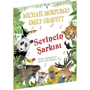 Sevincin Şarkısı - Michael Morpurgo