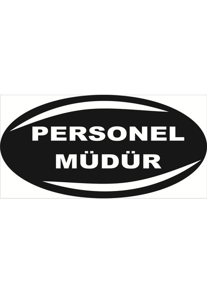 Yangın Siyah Beyaz Takımınızın Renklerinde Kısım Personel Müdür Yazılı 15X30 cm B-35