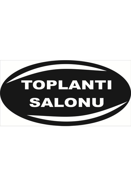 Yangın Siyah Beyaz Takımınızın Renklerinde Kısım Toplantı Salonu Yazılı 15X30 cm B-37