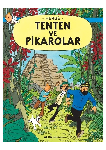 Tenten ve Pikarolar - Herge