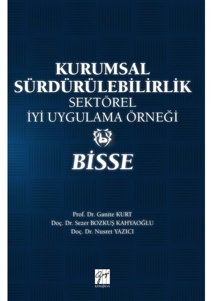 Kurumsal Sürdürülebilirlik Sektörel İyi Uygulama Örneği - Bisse - Ganite Kurt