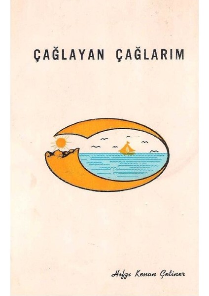 Çağlayan Çağlarım - Hıfzı Kenan Çetiner - İmzalı ve İthaflı
