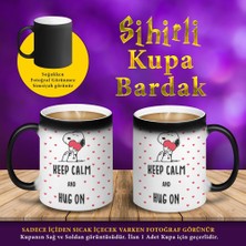 Asilmeydan Keep Calm And Hug On Yazılı Sihirli Hediyelik Kupa Bardak-S45765