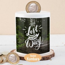 Asilmeydan Get Lost Along The Way Yazılı Para Birikim Kumbarası -52683-3505