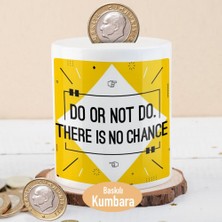 Asilmeydan Do Or Not Do Yazılı Para Birikim Kumbarası -2147857961